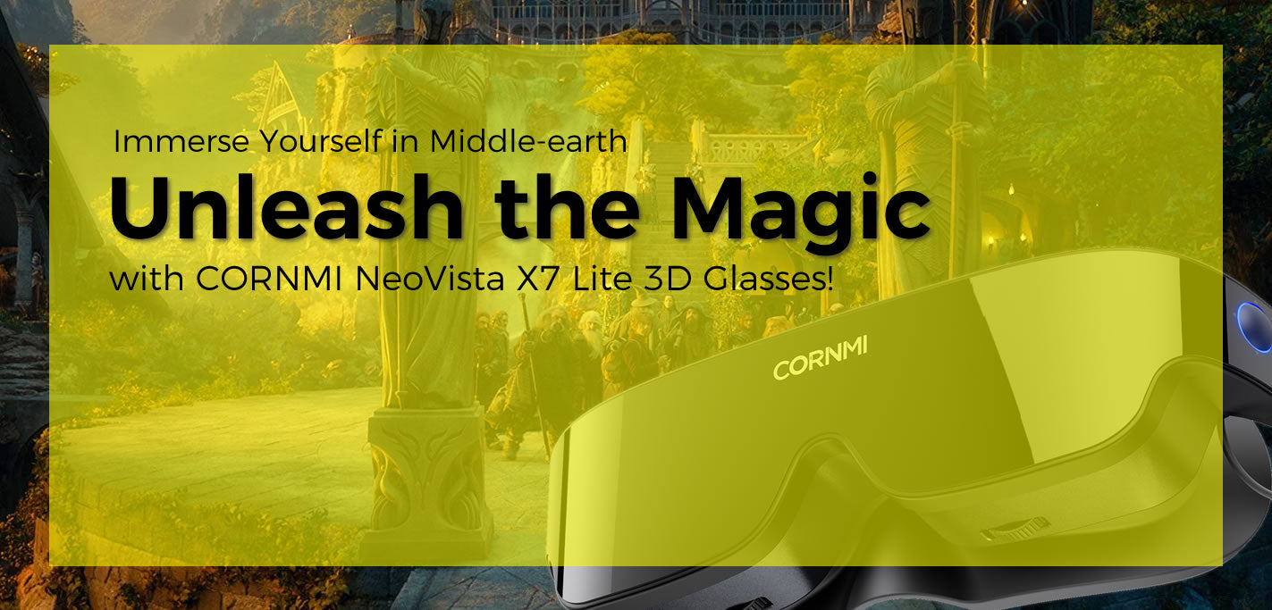 Immerse Yourself in Middle-earth: Unleash the Magic with CORNMI Neovista X7 3D Glasses!